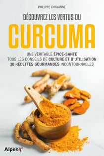 Découvrez les vertus du curcuma