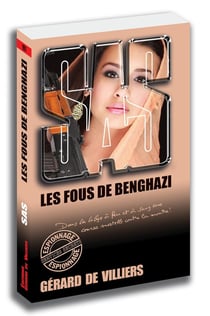 SAS Tome 191 : les fous de Benghazi
