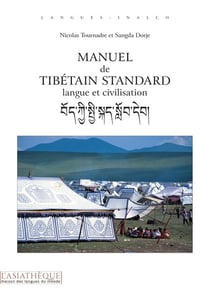 Manuel de tibetain standard (avec QR codes) : langue et civilisation