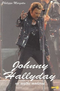 Johnny hallyday, un mythe moderne