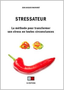 Stressateur - générer son bon stress en toutes circonstances