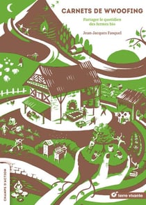 Carnet de wwoofing - partager le quotidien des fermes bio