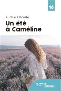 Un été à Cameline