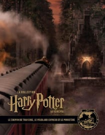 La collection Harry Potter au cinéma Tome 2 : le chemin de travers, le Poudlard express et le ministère