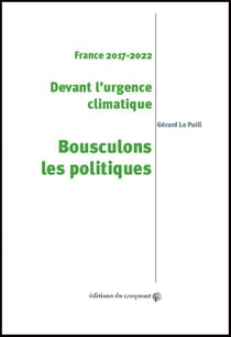 France 2017-2022 - devant l'urgence climatique, bousculons les politiques
