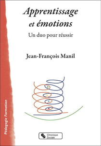 Apprentissage et émotions : un duo pour réussir