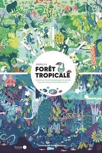 Dans la forêt tropicale - cherche et trouve les animaux de la forêt avec ton livre qui brille dans le noir !