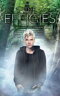 The Effigies Tome 3 : legacy of light