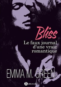 Bliss - le faux journal d'une vraie romantique