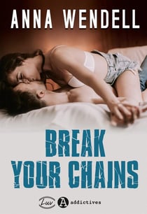 Break your Chains