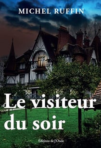 Le Visiteur du soir