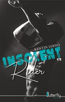 Insolent rider t.2