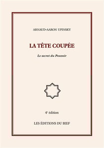 La tête coupée - le secret du pouvoir