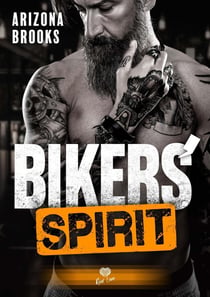 Bikers' law Tome 4 : bikers' spirit