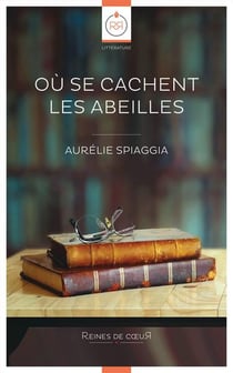Où se cachent les Abeilles