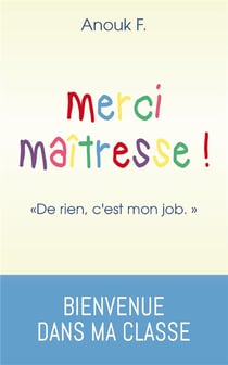 Merci maîtresse ! - "de rien, c'est mon job"
