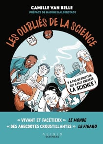 Les oubliés de la science : derrière chaque grande invention se cachent des scientifiques injustement évincés