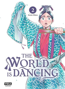 The world is dancing Tome 2