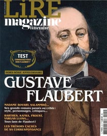 Lire, le magazine littéraire Hors-Série : Gustave Flaubert