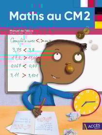 Maths au CM2 - manuel de l'élève