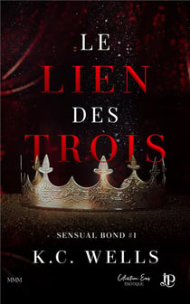 Sensual bond Tome 1 : Le lien des trois