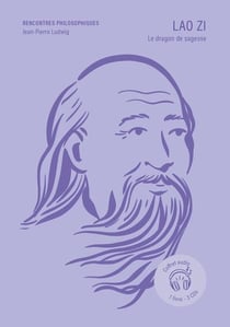 Lao Zi : Le dragon de la sagesse