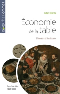 Économie de la table : à Rennes à la Renaissance