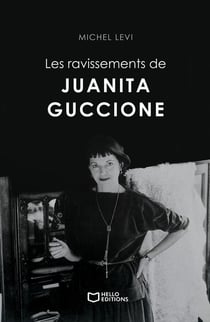 Les ravissements de Juanita Guccione