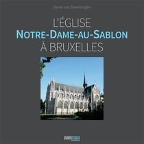 L'EGLISE NOTRE-DAME AU SABLON
