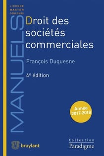Droit des sociétés commerciales (édition 2017/2018)