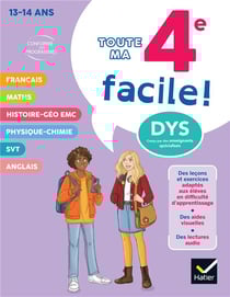 Toute ma 4e facile ! Tout-en-un adapté aux enfants dyslexiques
