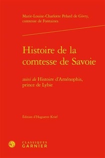 Histoire de la comtesse de savoie - histoire d'aménophis, prince de lybie