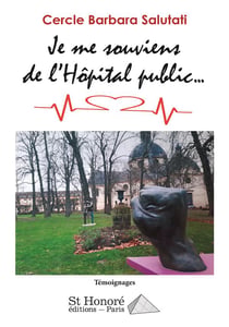 Je me souviens de l hopital public