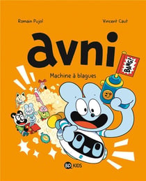Avni Tome 7 : machine à blagues