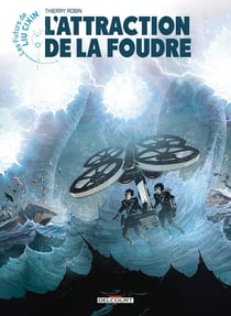 Les futurs de Liu Cixin Tome 7 : l'attraction de la foudre