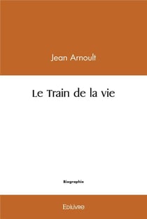 Le train de la vie
