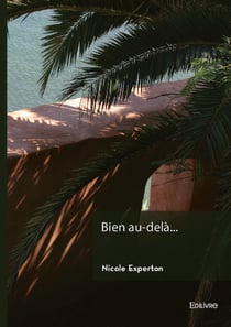 Bien au-delà...