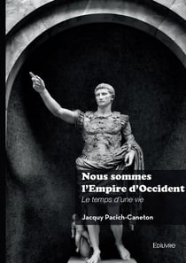 Nous sommes l'Empire d'Occident