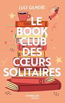 Le book club des coeurs solitaires