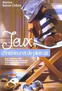 Jeux d'interieur et de plein air
