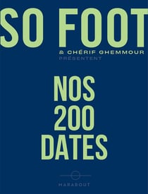 So Football : nos 200 dates