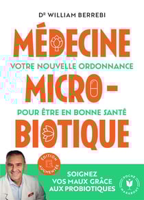 Médecine microbiotique : Votre nouvelle ordonnance pour être en bonne santé