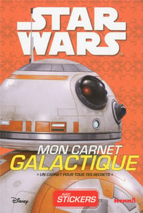 Disney Star Wars - mon carnet galactique