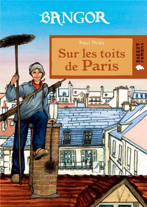 Bangor - sur les toits de paris