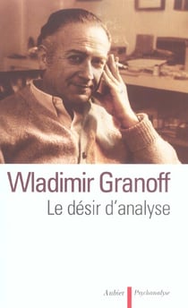 Le desir d'analyse - textes cliniques