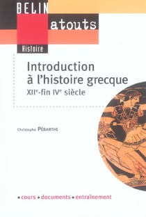 Introduction a l'histoire grecque - xiie - fin ive siecle
