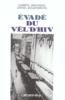 Évadé du Vél'd'hiv
