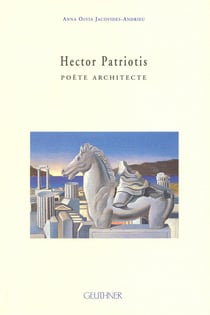 Hector patriotis : poète architecte