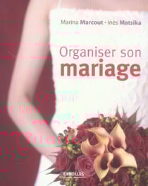 Organiser son mariage