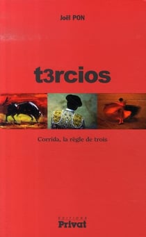 Tercios - corrida, la règle de trois